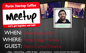 Porto Startup Coffee Meetup Jobbox